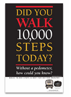 Did You 10,000 Steps Today?â„¢ Poster